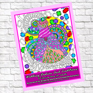 Wedding Fashion And Traditions - A Coloring Book For Adults
